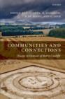 Communities and Connections : Essays in Honour of Barry Cunliffe - Book