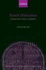 French Dislocation : Interpretation, Syntax, Acquisition - Book