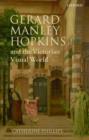 Gerard Manley Hopkins and the Victorian Visual World - Book