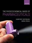Physicochemical Basis of Pharmaceuticals - Book