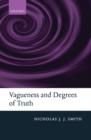 Vagueness and Degrees of Truth - Book