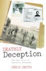 Deathly Deception : The Real Story of Operation Mincemeat - Book