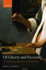 Of Liberty and Necessity : The Free Will Debate in Eighteenth-Century British Philosophy - Book