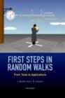 First Steps in Random Walks : From Tools to Applications - Book