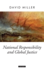 National Responsibility and Global Justice - Book