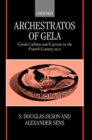 Archestratos of Gela: Greek Culture and Cuisine in the Fourth Century BC - Book