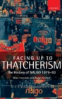 Facing Up to Thatcherism : The History of NALGO 1979-93 - Book