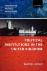 Political Institutions in the United Kingdom - Book