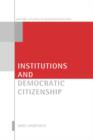 Institutions and Democratic Citizenship - Book