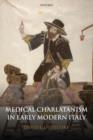 Medical Charlatanism in Early Modern Italy - Book
