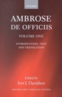 Ambrose: De Officiis : Edited with an Introduction, Translation, and Commentary (Two Volume Set) - Book