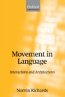Movement in Language : Interactions and Architectures - Book