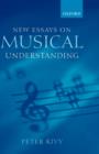 New Essays on Musical Understanding - Book