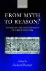 From Myth to Reason? : Studies in the Development of Greek Thought - Book