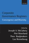 Corporate Governance Regimes : Convergence and Diversity - Book