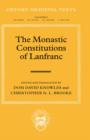 The Monastic Constitutions of Lanfranc - Book