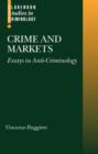 Crime and Markets : Essays in Anti-Criminology - Book