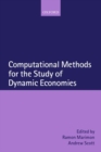 Computational Methods for the Study of Dynamic Economies - Book