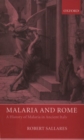 Malaria and Rome : A History of Malaria in Ancient Italy - Book
