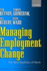 Managing Employment Change : The New Realities of Work - Book