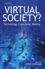 Virtual Society? : Technology, Cyberbole, Reality - Book