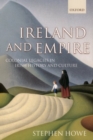 Ireland and Empire : Colonial Legacies in Irish History and Culture - Book