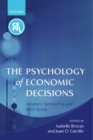 The Psychology of Economic Decisions : Volume One: Rationality and Well-Being - Book
