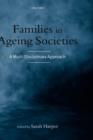 Families in Ageing Societies : A Multi-Disciplinary Approach - Book