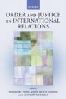 Order and Justice in International Relations - Book