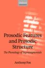 Prosodic Features and Prosodic Structure : The Phonology of Suprasegmentals - Book