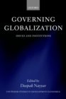 Governing Globalization : Issues and Institutions - Book