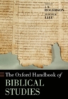 The Oxford Handbook of Biblical Studies - Book