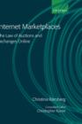 Internet Marketplaces : The Law of Auctions and Exchanges Online - Book