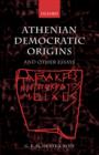 Athenian Democratic Origins : and Other Essays - Book
