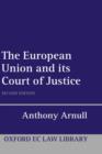 The European Union and its Court of Justice - Book