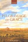 The Pilgrimage of Grace and the Politics of the 1530s - Book