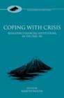 Coping with Crisis : International Financial Institutions in the Interwar Period - Book