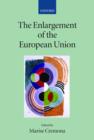 The Enlargement of the European Union - Book