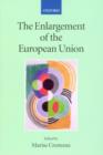 The Enlargement of the European Union - Book