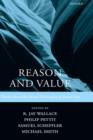 Reason and Value : Themes from the Moral Philosophy of Joseph Raz - Book