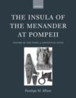 The Insula of the Menander at Pompeii : Volume III: The Finds, a Contextual Study - Book