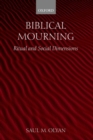 Biblical Mourning : Ritual and Social Dimensions - Book
