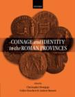 Coinage and Identity in the Roman Provinces - Book