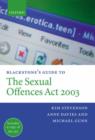 Blackstone's Guide to the Sexual Offences Act 2003 - Book