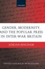 Gender, Modernity, and the Popular Press in Inter-War Britain - Book