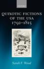Quixotic Fictions of the USA 1792-1815 - Book