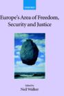 Europe's Area of Freedom, Security, and Justice - Book