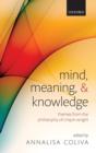 Mind, Meaning, and Knowledge : Themes from the Philosophy of Crispin Wright - Book