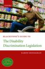 Blackstone's Guide to the Disability Discrimination Legislation - Book