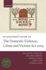Blackstone's Guide to the Domestic Violence, Crime and Victims Act 2004 - Book
